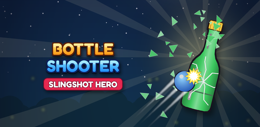 Bottle Shooter: Slingshot Hero